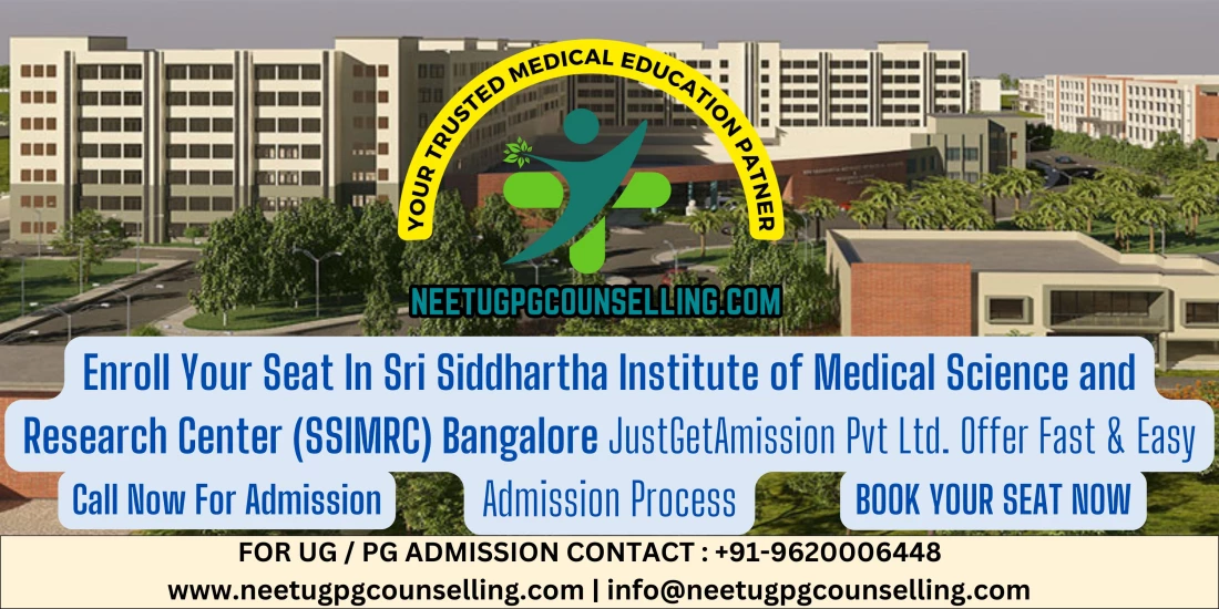 Direct Admission In Sri Siddhartha Institute of Medical Science and Research Center (SSIMRC) Bangalore